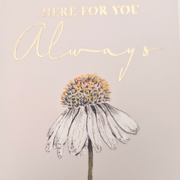 Here For You Always Card